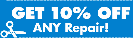 Get 10% Off ANY Repair!